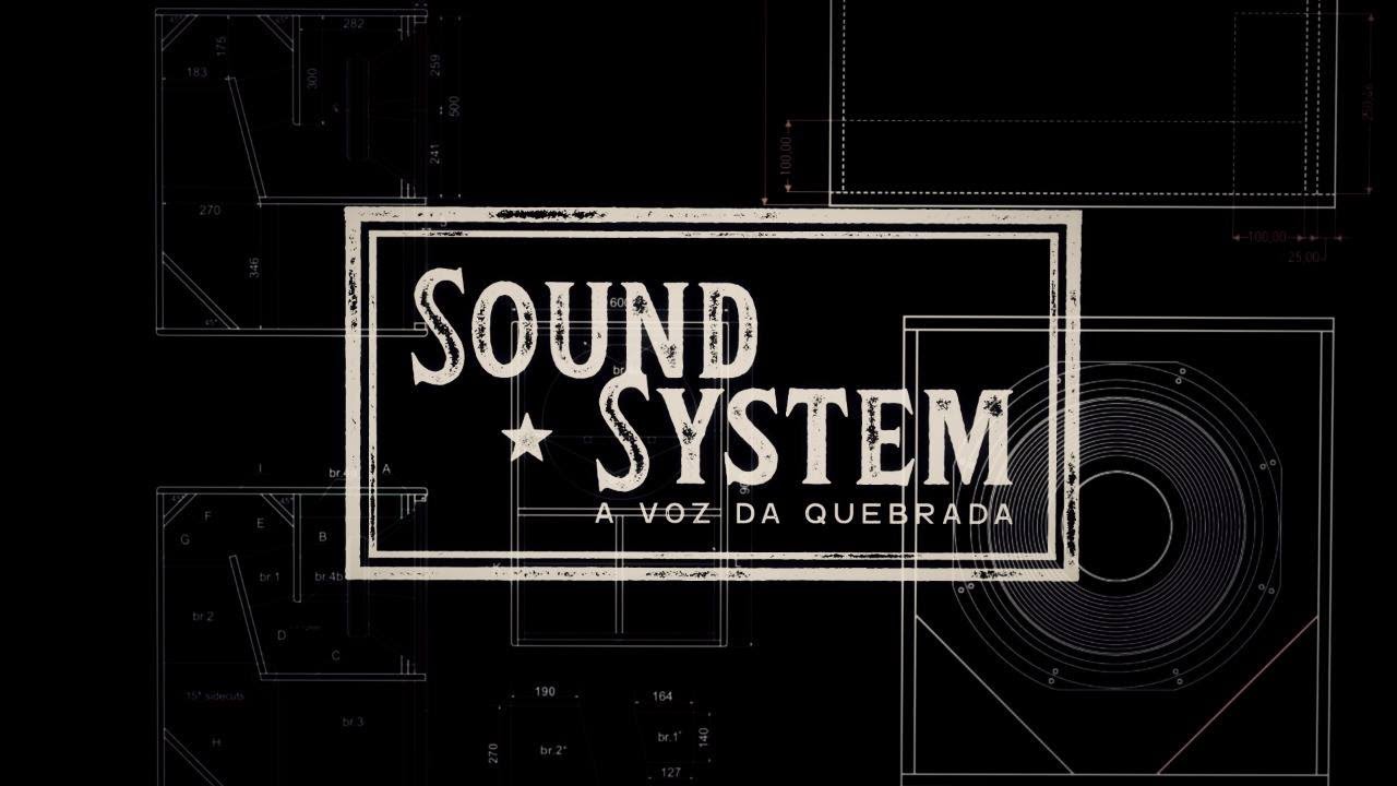 Sound System A Voz da Quebrada