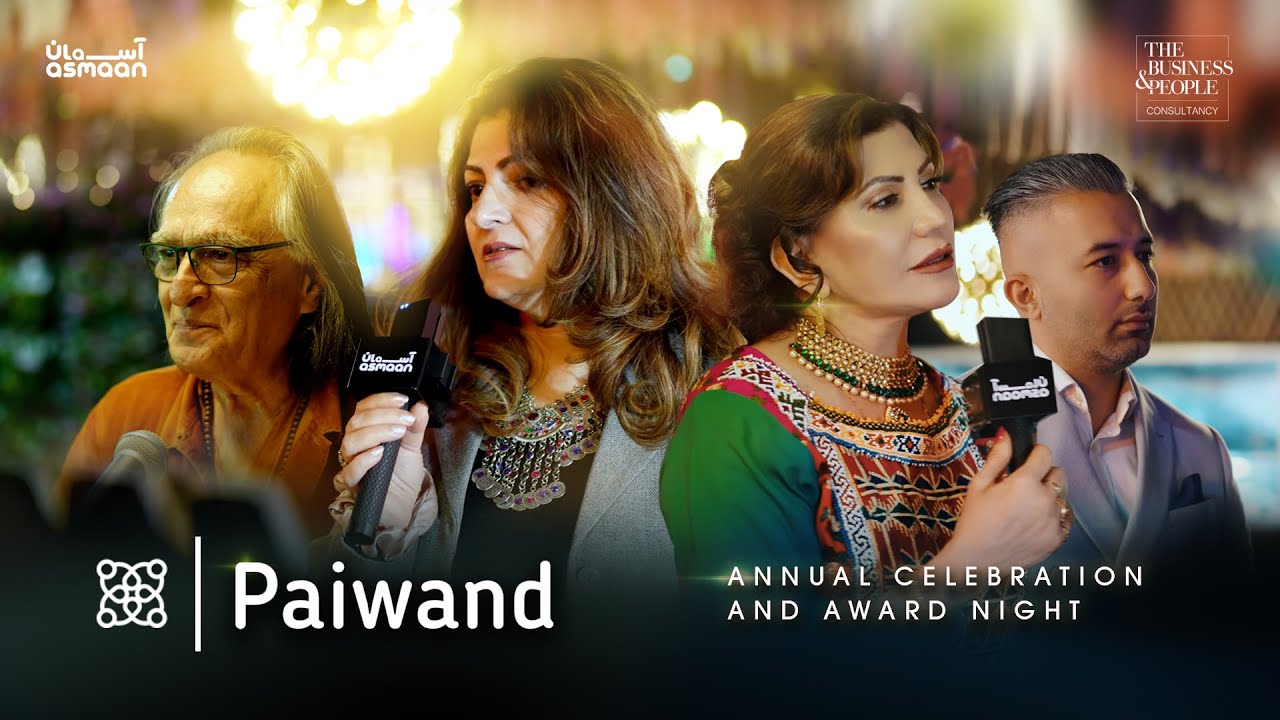 Culture, Community & Celebration; Paiwand |  شبی پر از محبت، قدردانی و فرهنگ افغانستان