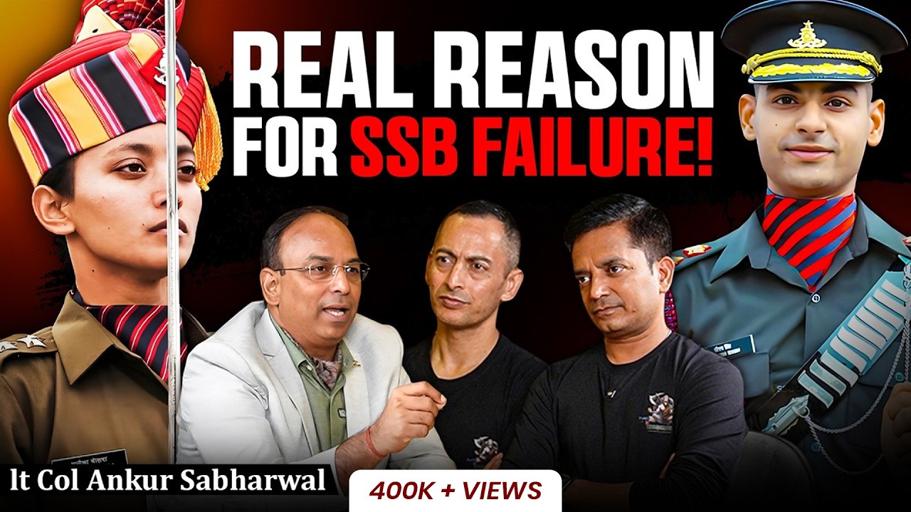 Why Most Candidates Fail SSB | Real Reasons Explained by Lt Col Ankur Sabharwal