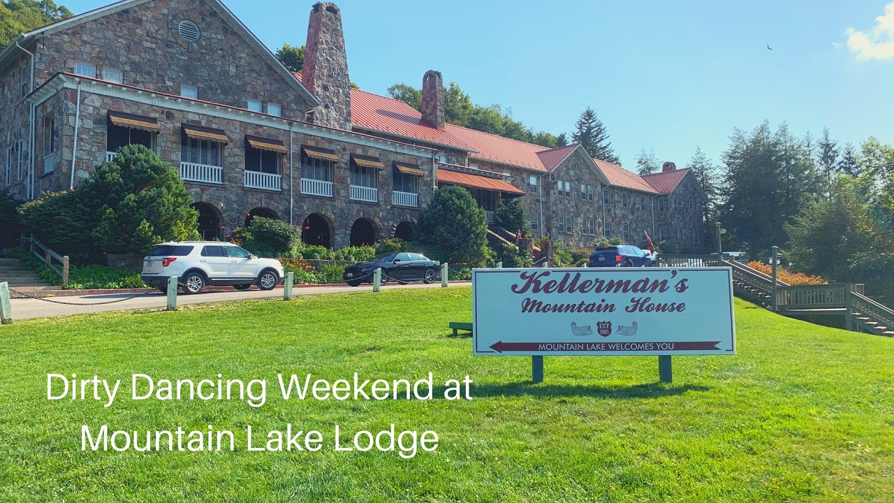 Vlog #18.2019 - Dirty Dancing Weekend  - Mountain Lake Lodge