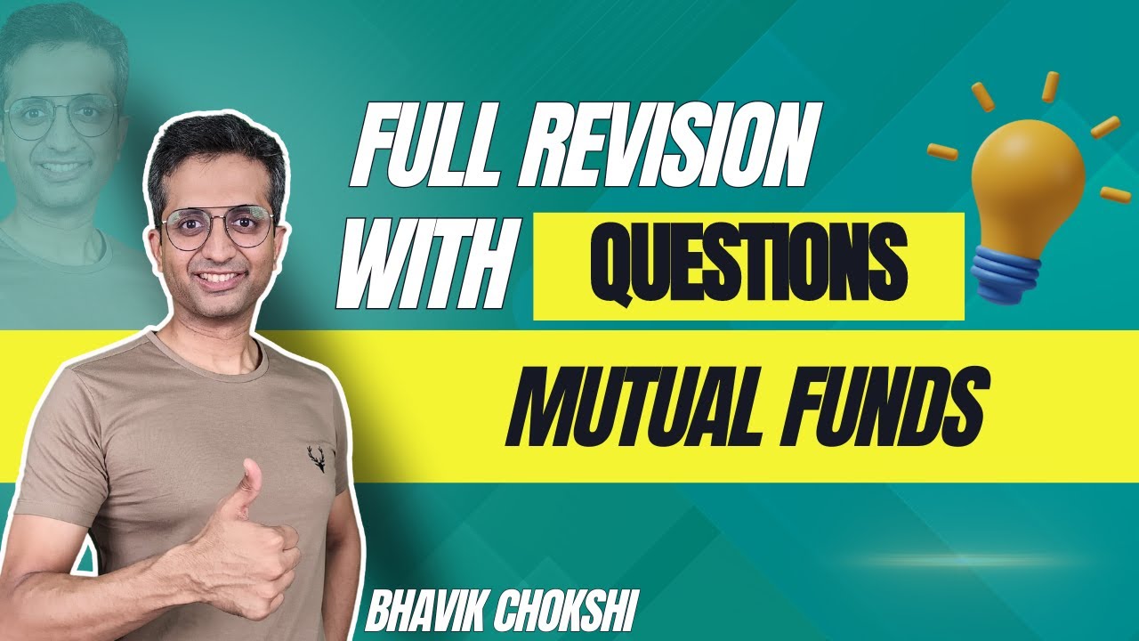 Mutual Funds Full Revision in 1 Hour | CA FINAL REVISION LECTURE | FR & AFM BY BHAVIK CHOKSHI