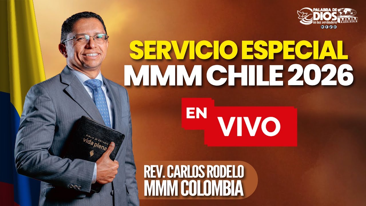 🔴Servicio Especial | Rev Carlos Rodelo | Movimiento Misionero Mundial Chile 2026