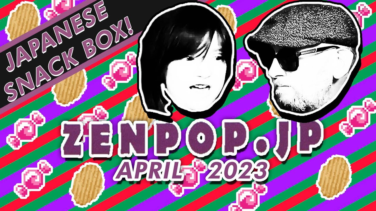Zenpop jp Snack Box Tasting - April 2023