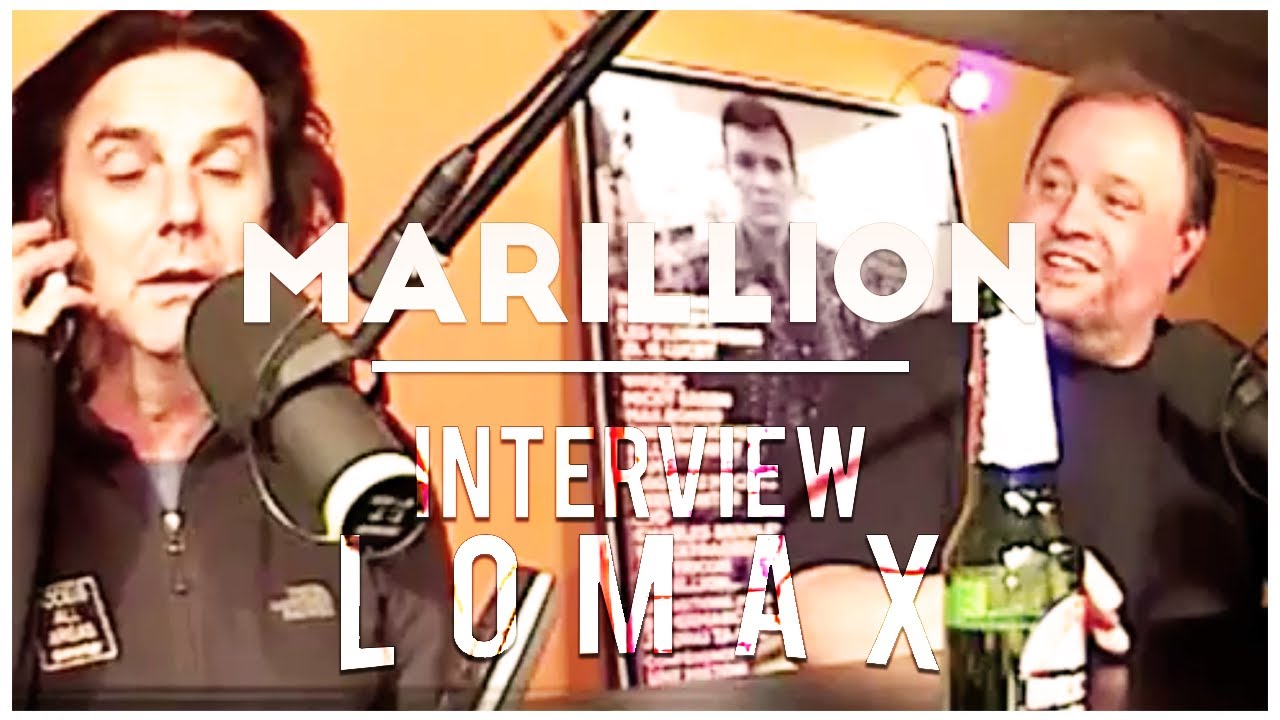 Marillion - Interview Lomax