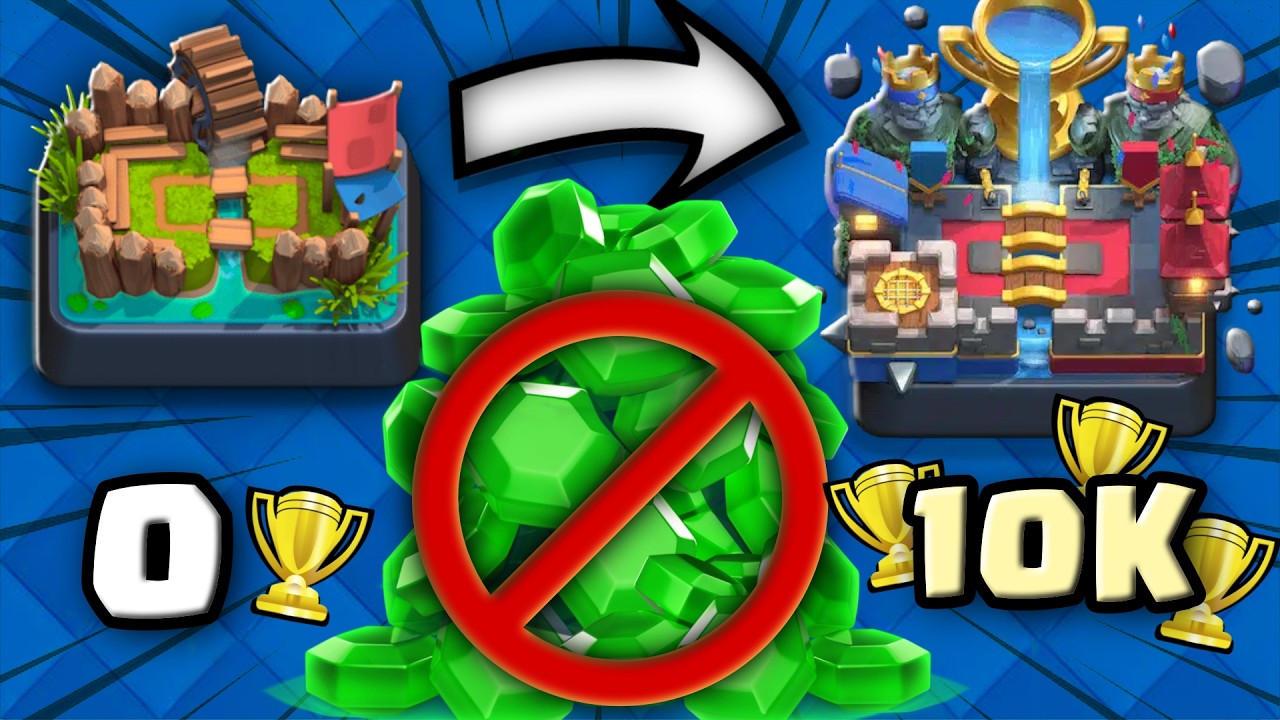 Recommencer Clash Royale de 0 a 10000 Trophées en F2P (1/2)
