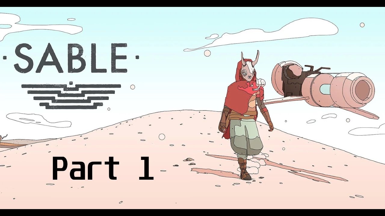 Sable Walkthrough PART 1 Slicing Sands