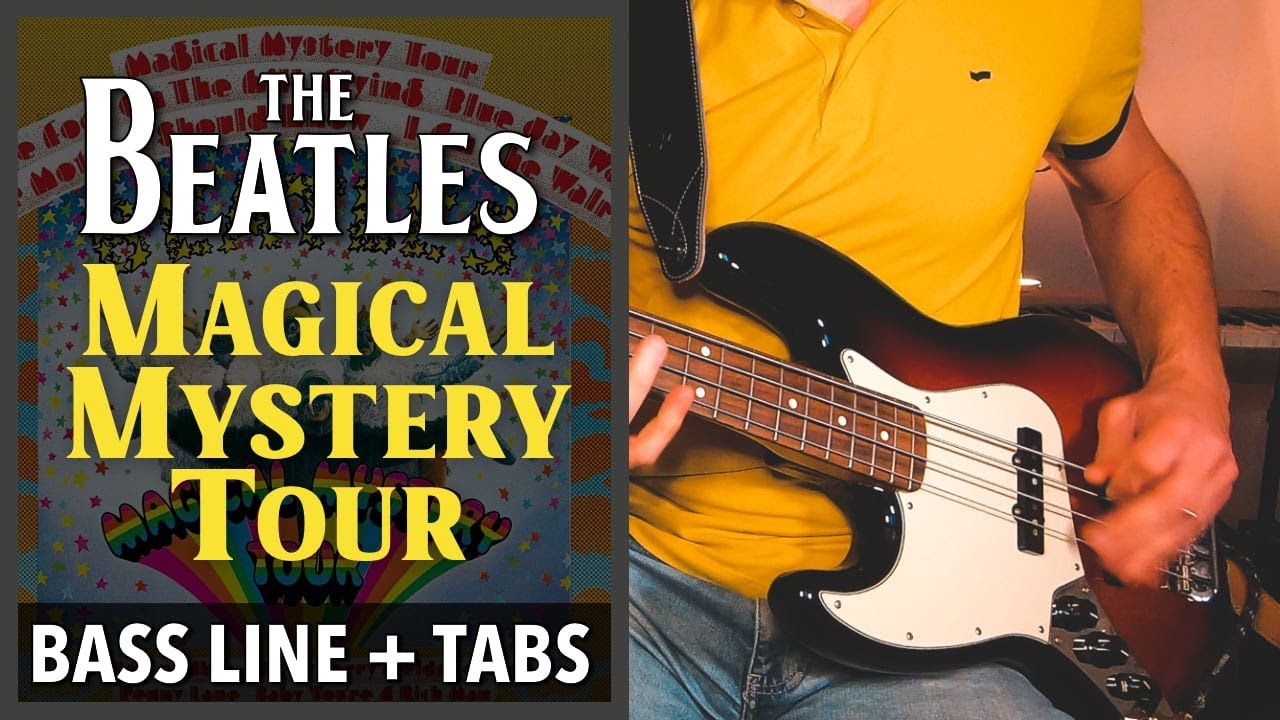 The Beatles - Magical Mystery Tour /// BASS LINE [Play Along Tabs]