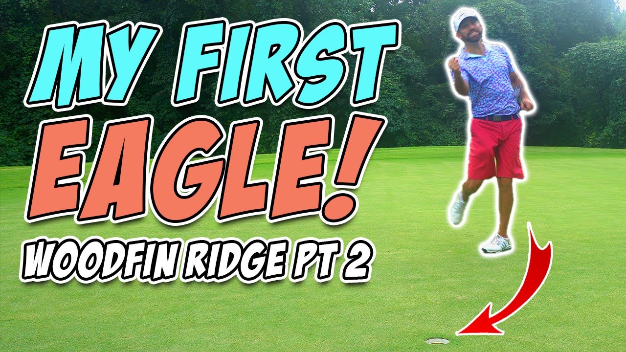 I made my FIRST EAGLE!!!! Woodfin Ridge Course Vlog Part 2