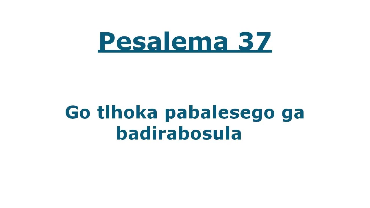 Baebele ya Setswana : Pesalema 37