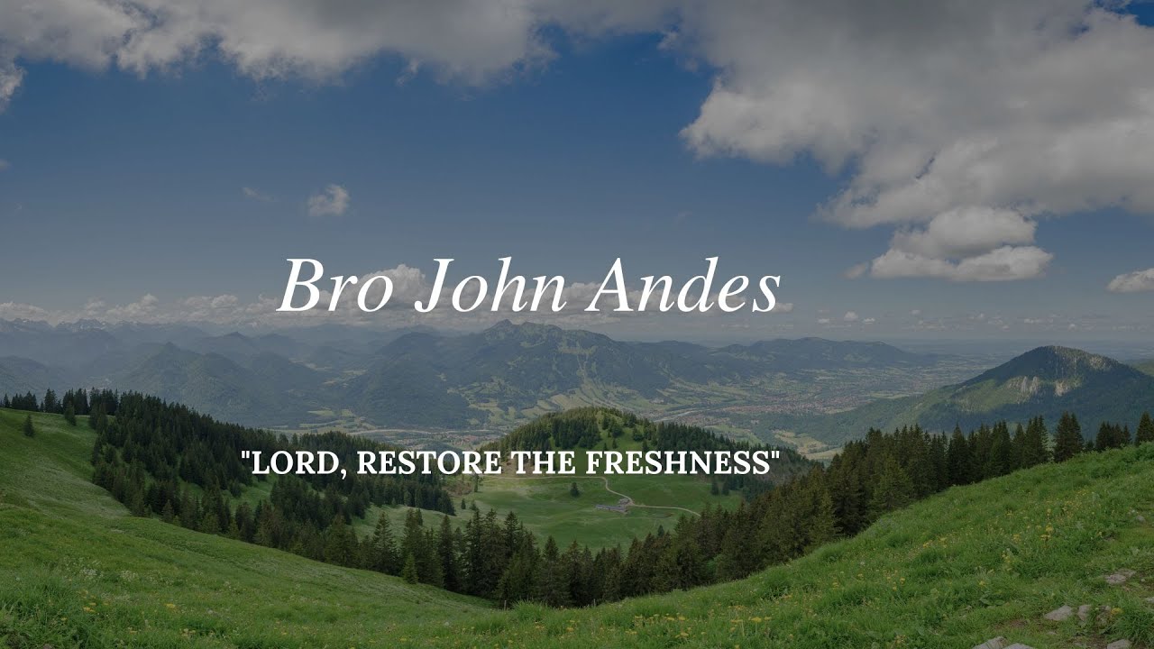 Bro John Andes - 