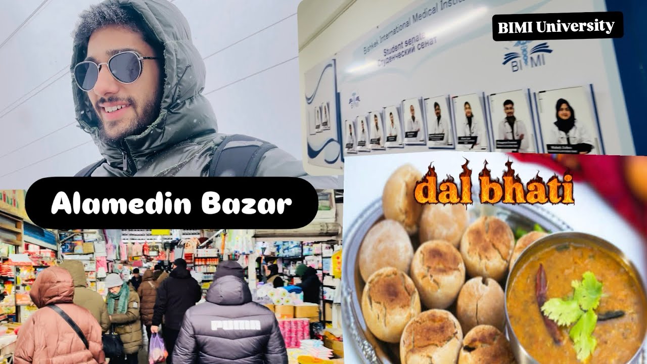 Exploring Bishkek 🇰🇬 | Alamedin Bazar 🛍️ | BIMI University 🏥 | Dal Baati from Scratch 🍲