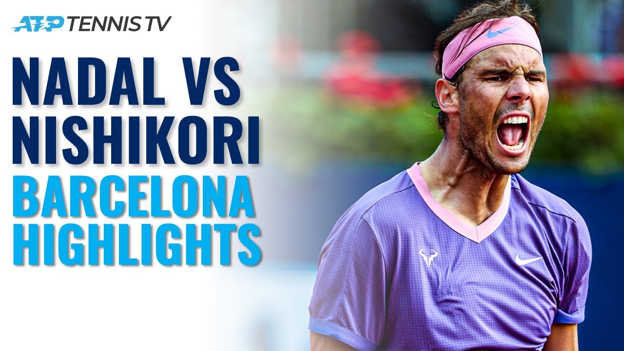 Rafael Nadal vs Kei Nishikori | Barcelona 2021 Highlights