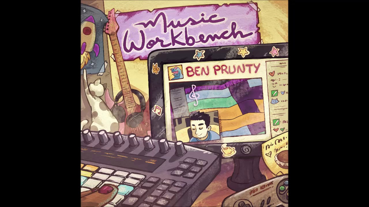 Ben Prunty - Music Workbench - full EP (2017)