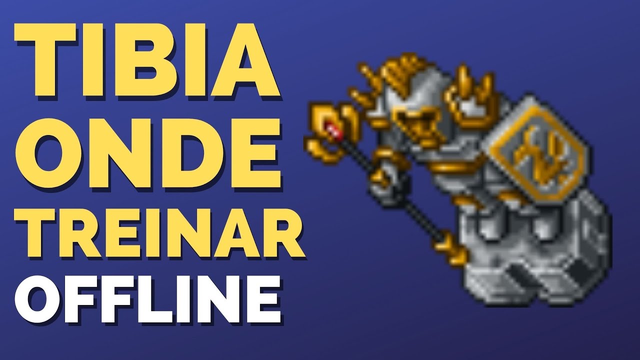 Onde Treinar Offline Tibia