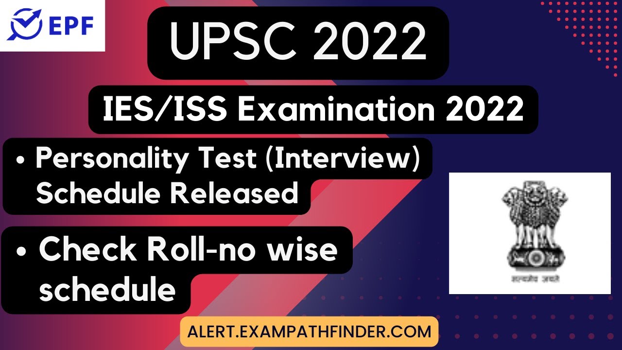 UPSC IES/ISS Examination 2022 || Personality Test (Interview) Schedule Released ||
