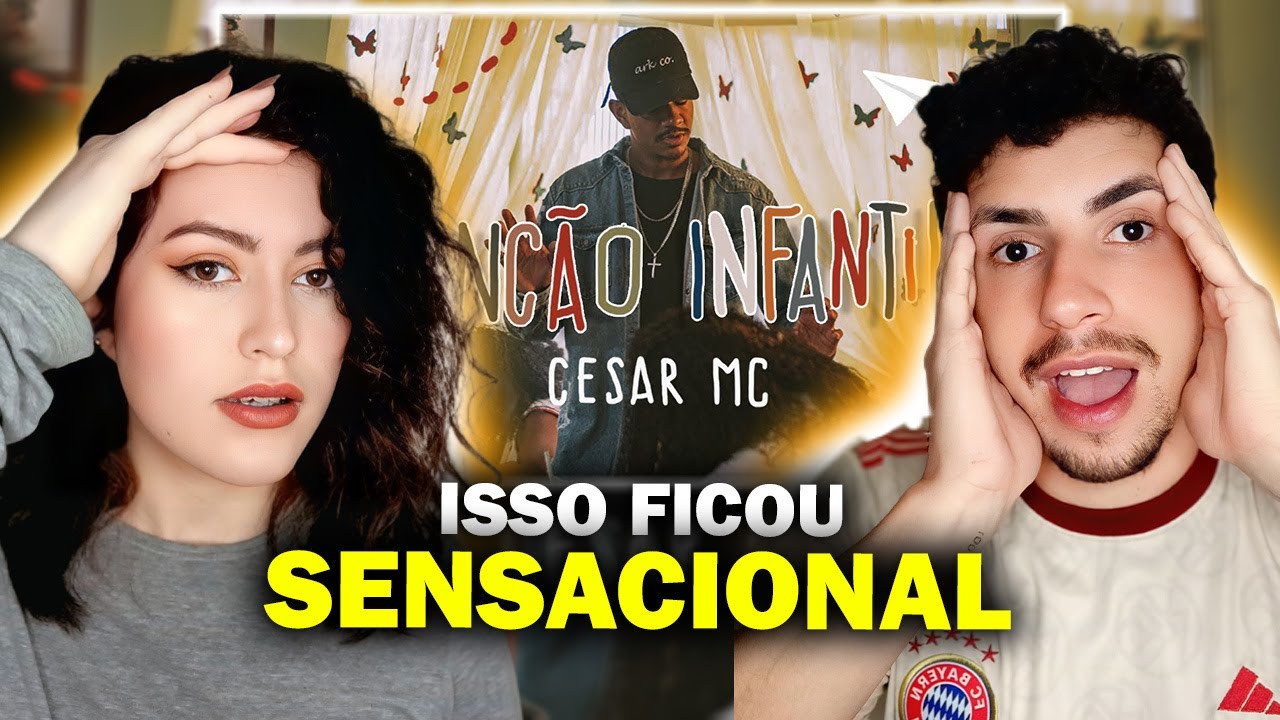 NOS SURPREENDEMOS! REACT Cesar MC - Canção Infantil part. Cristal (VideoClipe Oficial)