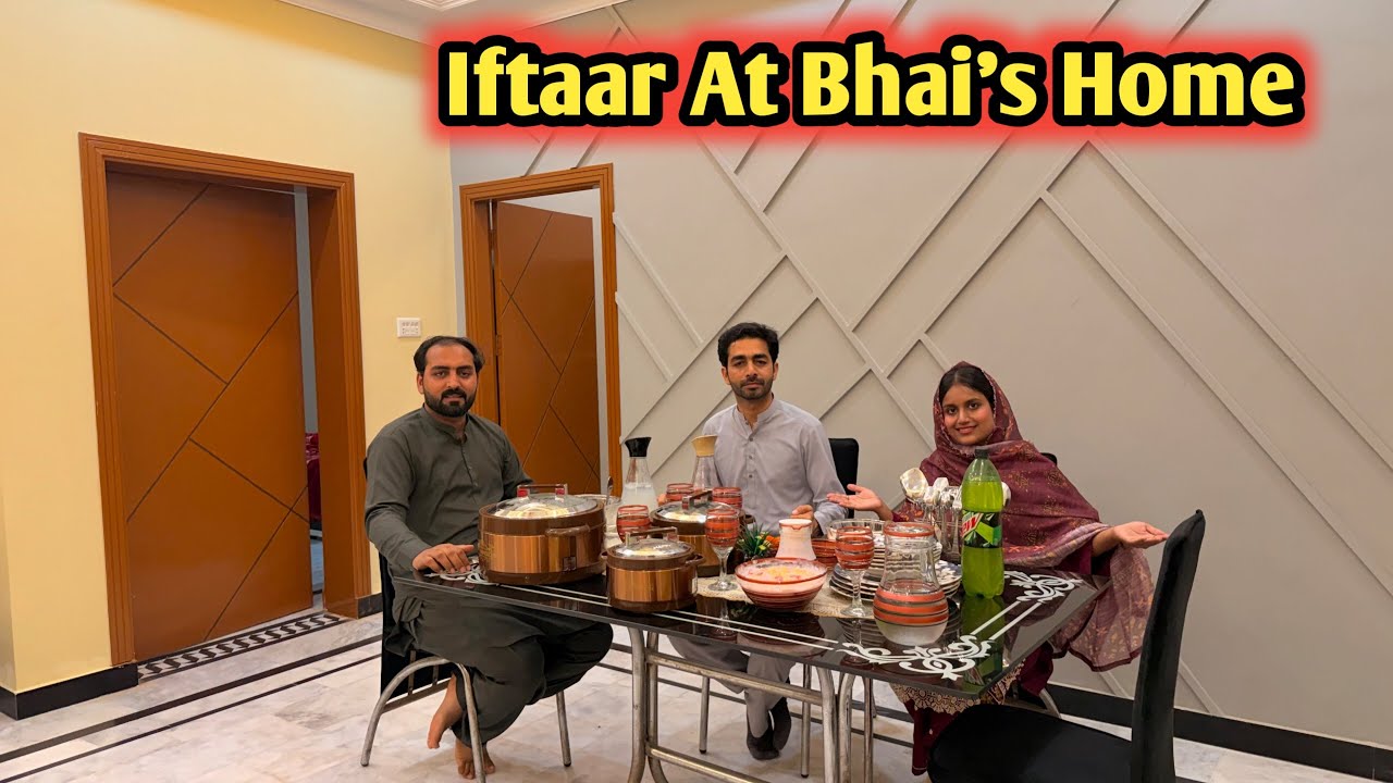 Grand Iftaar Dawat At Bhai Home 🏠 6th Ramdan | Ghar Update