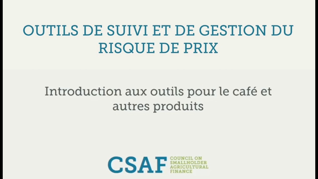 CSAF Outil de Suivi et de Gestion du Risque de Prix – Secteur Café