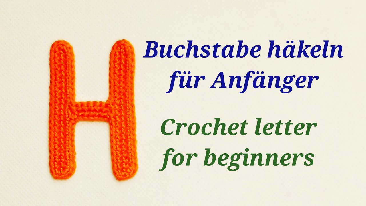 Gehäkelte Buchstaben - crochet letters - Buchstabe / letter 