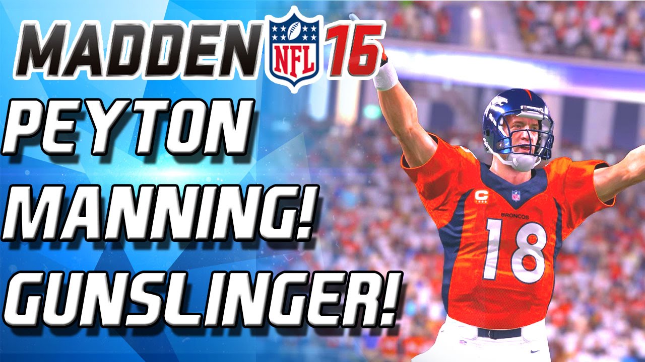 PEYTON MANNING THE GUNSLINGER! - Madden 16 Ranked Draft Champs!