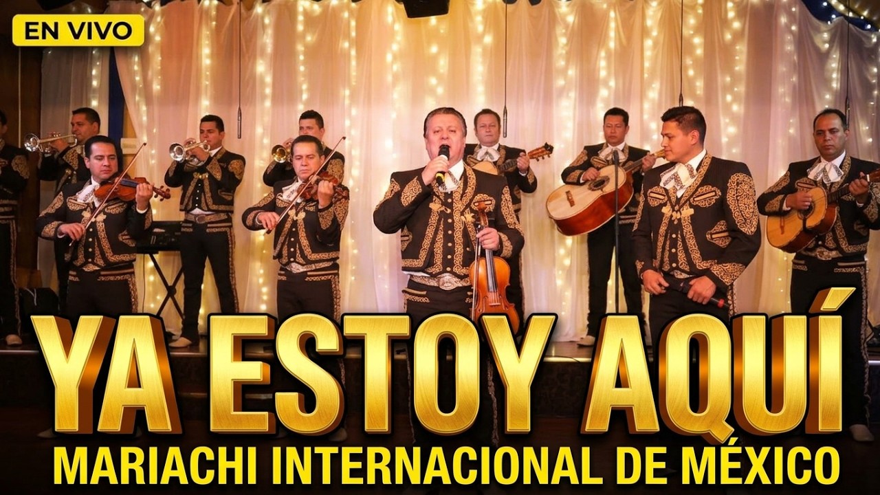 HIPOLITO PUENTES MACIAS- YA ESTOY AQUI- MARIACHI INTERNACIONAL DE MEXICO