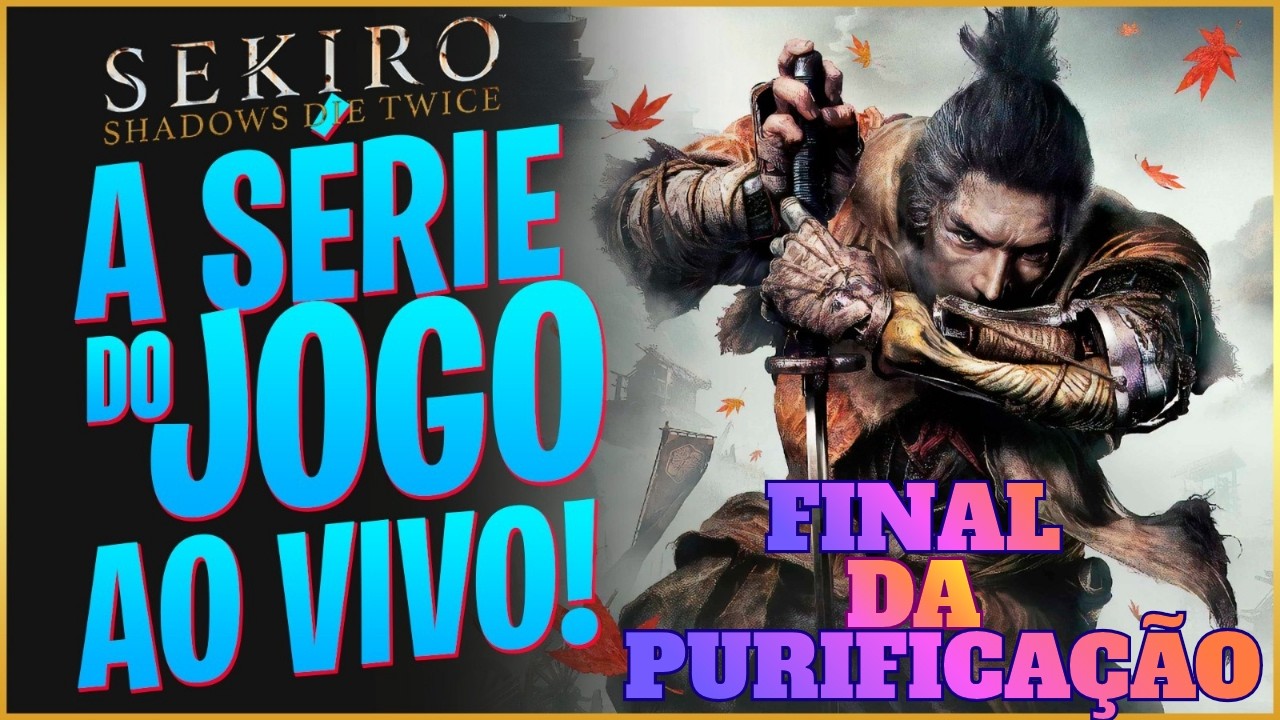SEKIRO SHADOWS DIE TWICE _ FINAL DA PURIFICAÇÃO _PS5 #fromsoftware #sekiro #soulslike