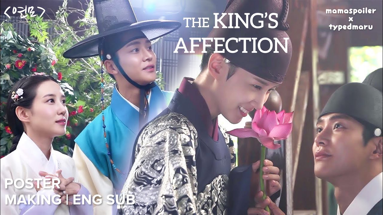 [ENG SUB] The King's Affection / Yeonmo - Poster Making / Behind The Scene