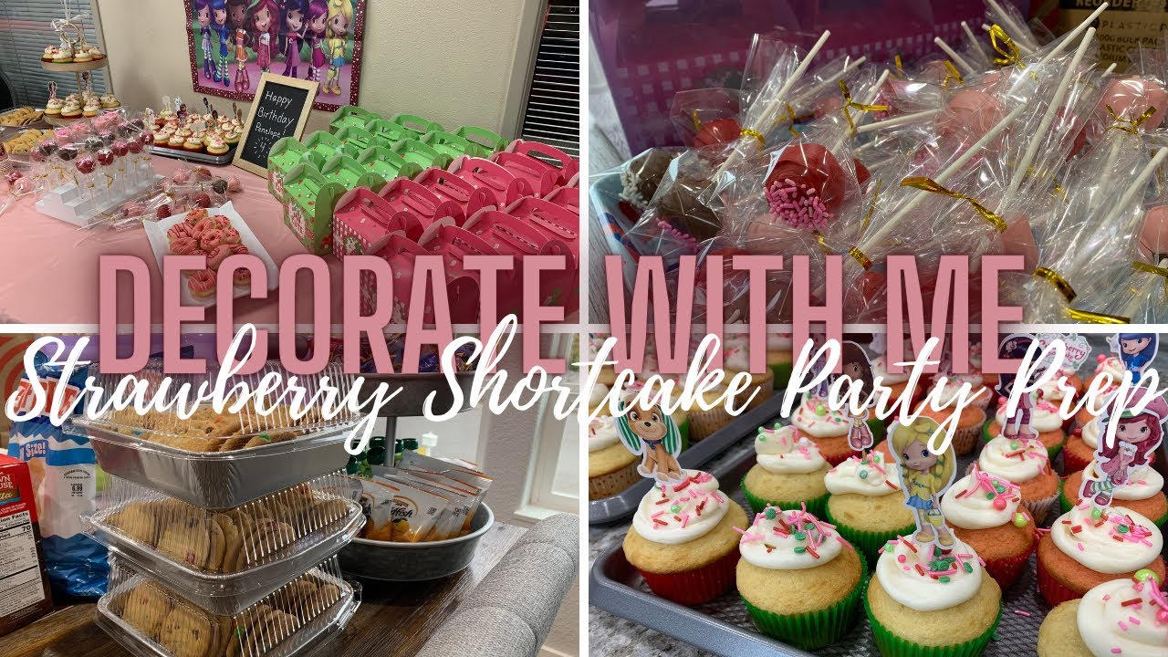 Decorate with Me // Strawberry Shortcake Party Prep