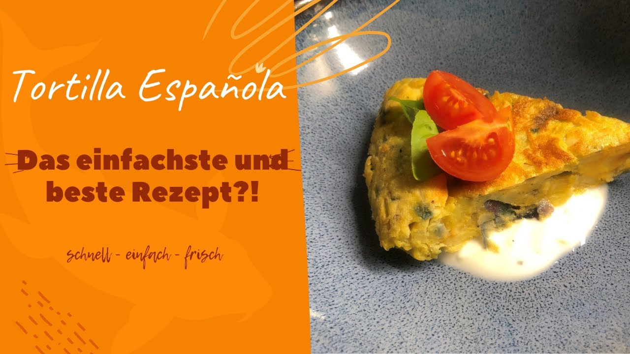 Tortilla Española - Das einfachste und beste Rezept?!