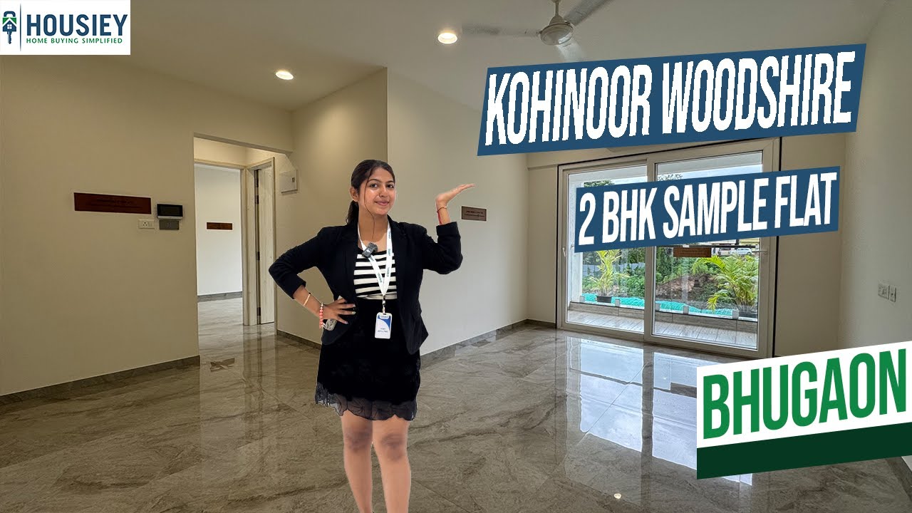 Kohinoor Woodshire | Luxury 2BHK Sample Flat Tour in Bhugaon Pune | Price, Location & Reviews 2025