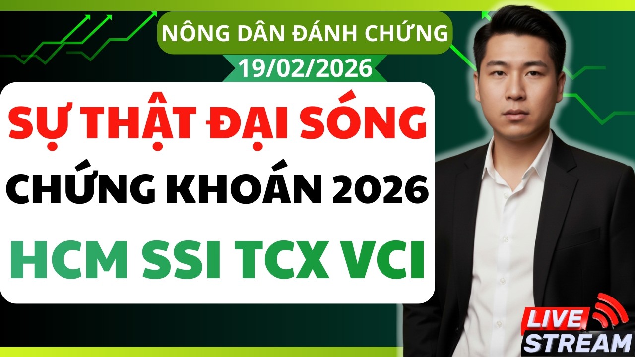 Chứng khoán hôm nay | Nhận định thị trường chứng khoán : Sự thật đại sóng cổ phiếu chứng khoán 2026
