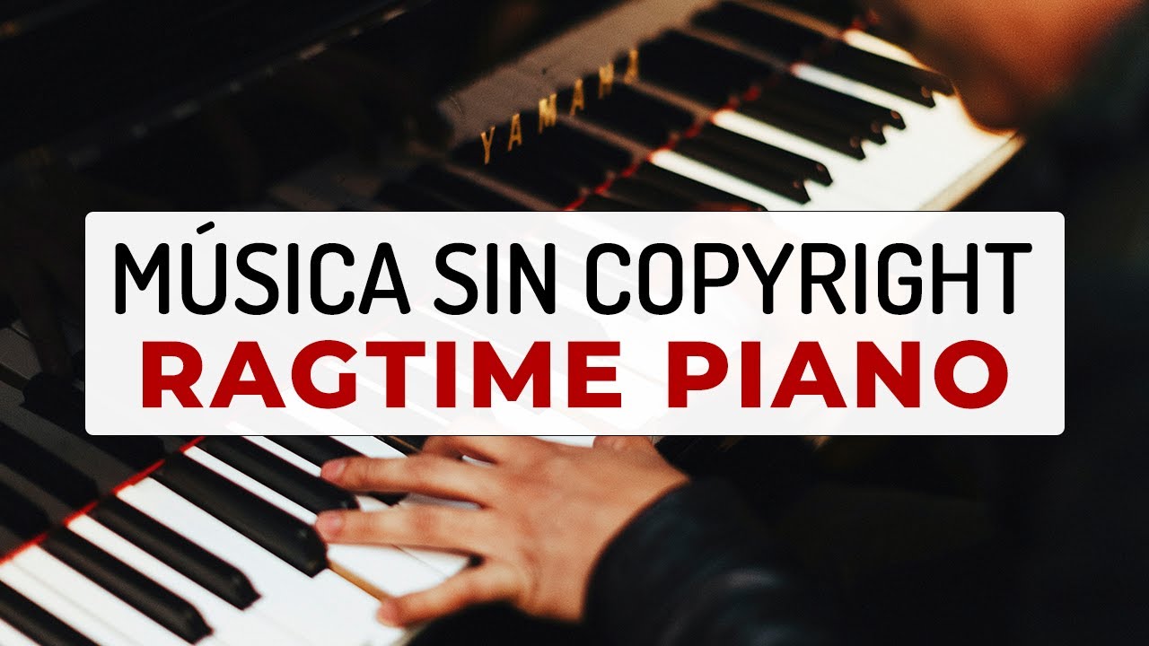 Música Rag En Piano Sin Copyright | Ragtime Sin Derechos de Autor para Videos