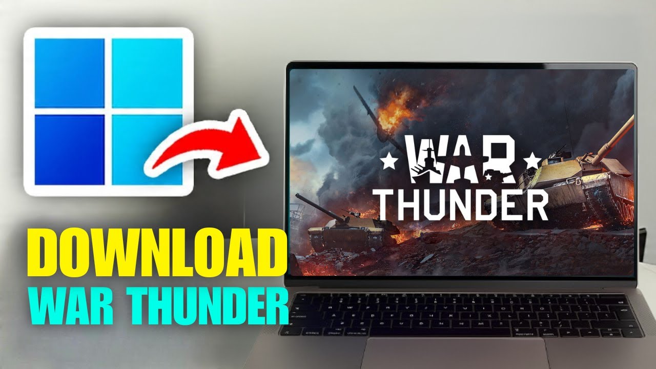 How To Download War Thunder On PC