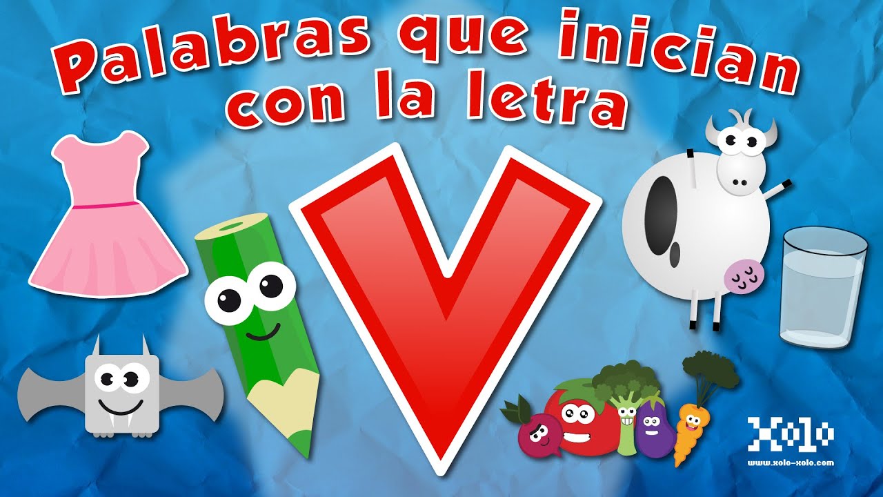 Palabras que inician con la letra V en español para niños  - Videos Aprende