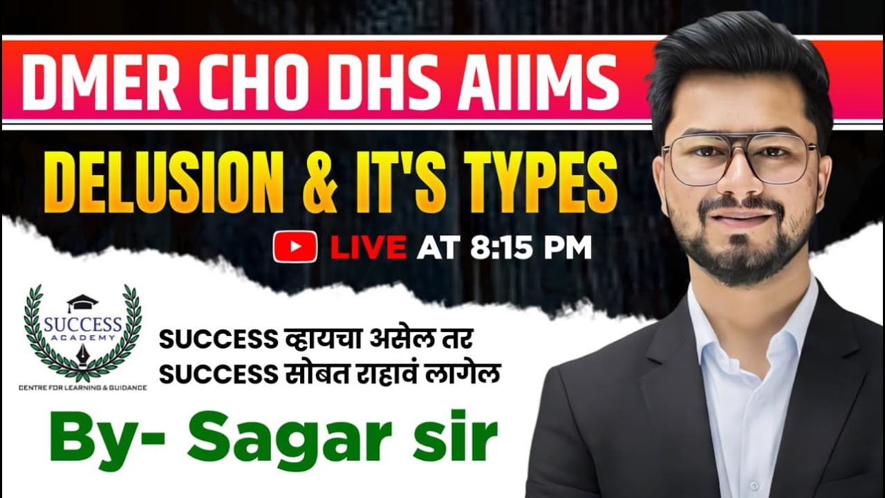 DELUSIONS |Types & Examples .Guaranteed MCQ Topic |DMER ,AIIMS ,DHS NURSING IN MARATHI BY SAGAR SIR