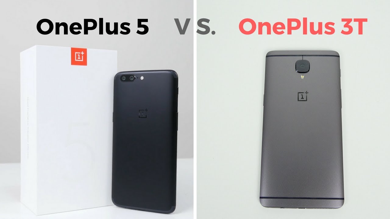 OnePlus 5 vs OnePlus 3T!
