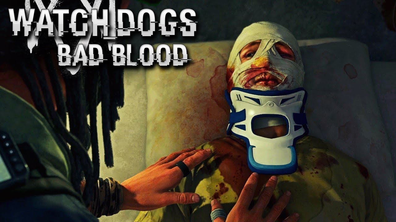 Watch Dogs: Bad Blood - Mission #6 - Bad Medicine (DLC)