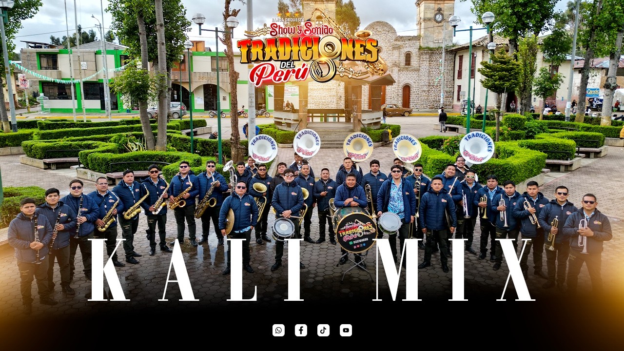 Kali Mix// Banda Show Y Sonido Tradiciones del Perú.