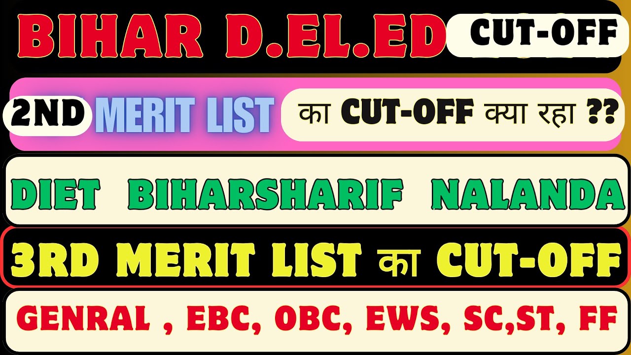 DIET  Noorsarai, Biharsharif, Nalanda CUT-OFF FOR DELED | BIHAR D.EL.ED. CUT-OFF OF D.I.E.T. Nalanda
