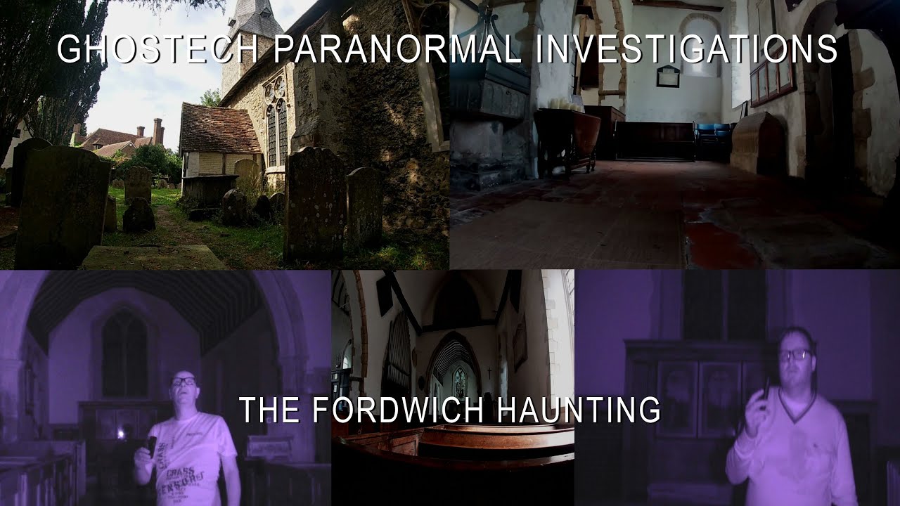 Ghostech Paranormal Investigations - Episode 120 - The Fordwich Haunting