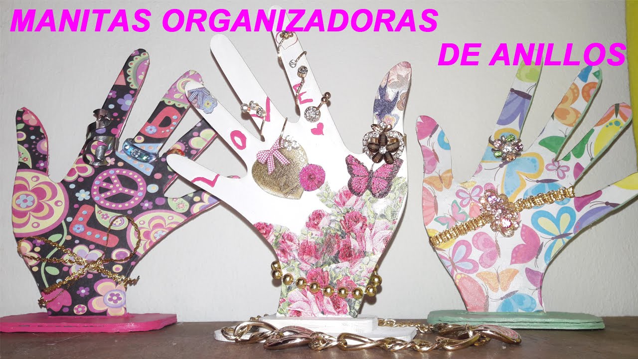 DIY ORGANIZADOR!! Manitas organizadoras de anillos.
