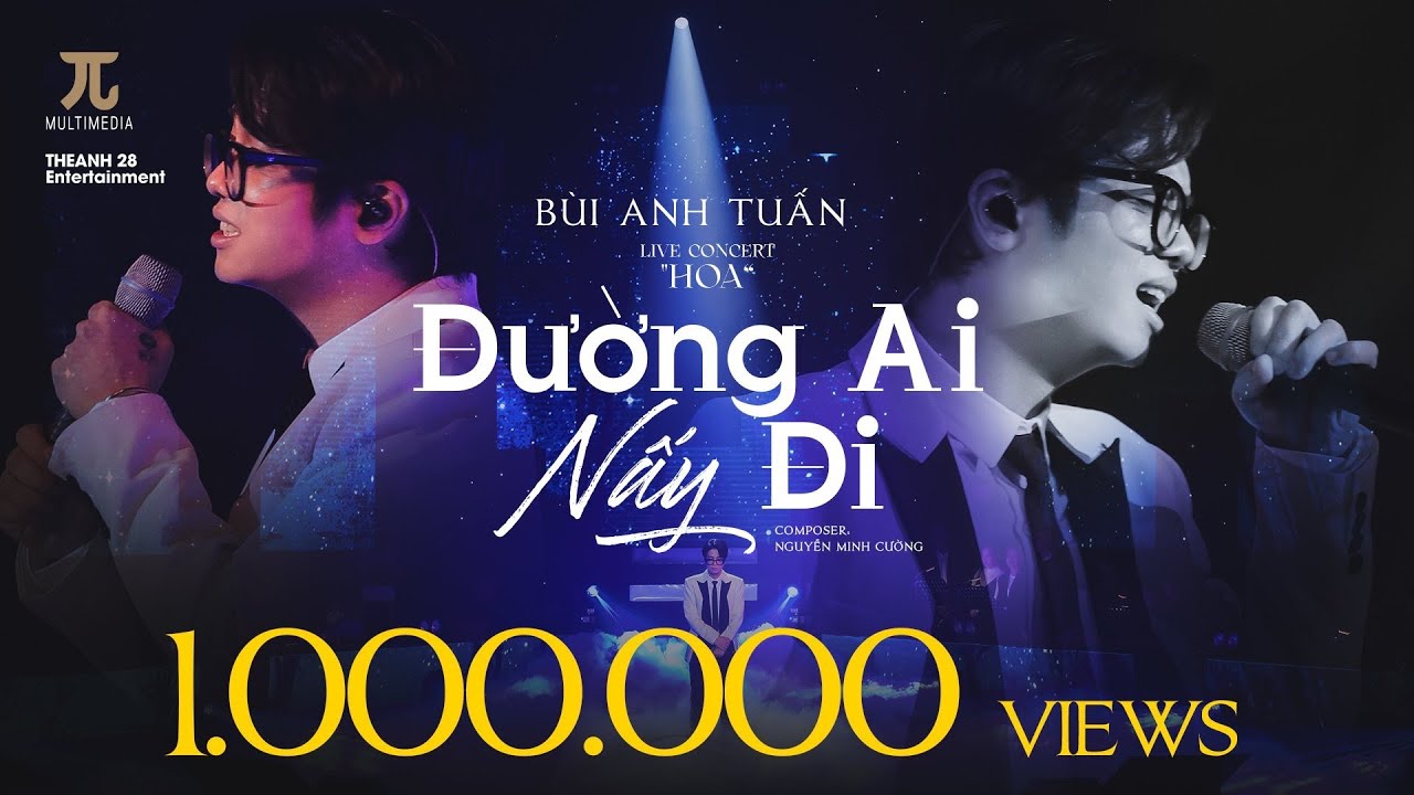ĐƯỜNG AI NẤY ĐI | Bùi Anh Tuấn và bản tình ca đầy cảm xúc trong Live Concert HOA