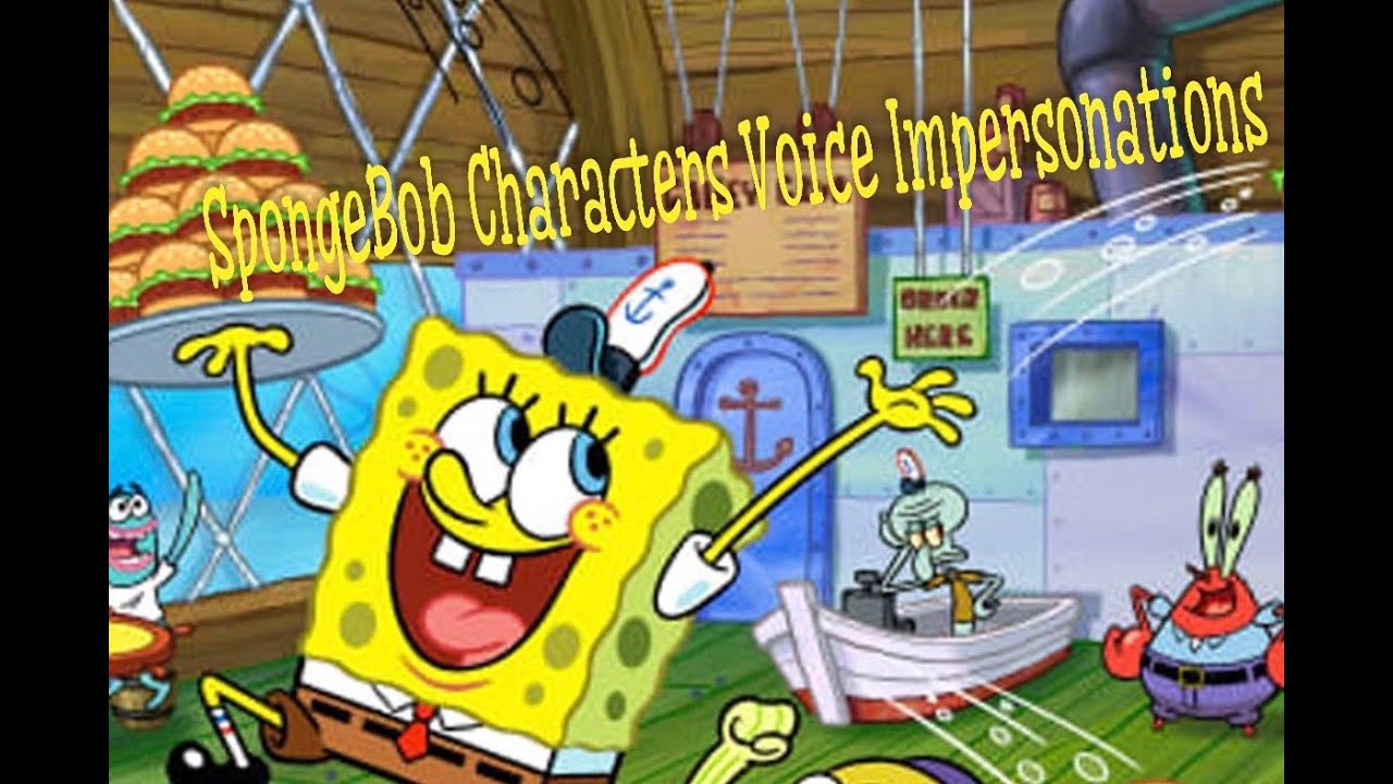 SpongeBob Voice Impersonations