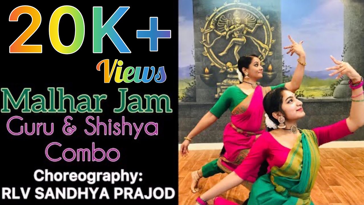 MALHAR JAM | Agam | Classical performance | Guru & Shishya Combo | Choreography - RLV Sandhya Prajod