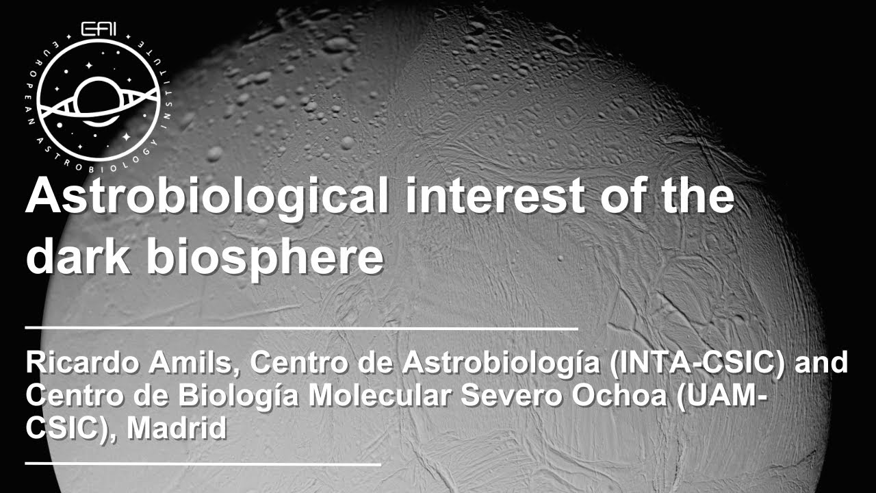 EAI Seminars: Astrobiological Interest of the Dark Biosphere
