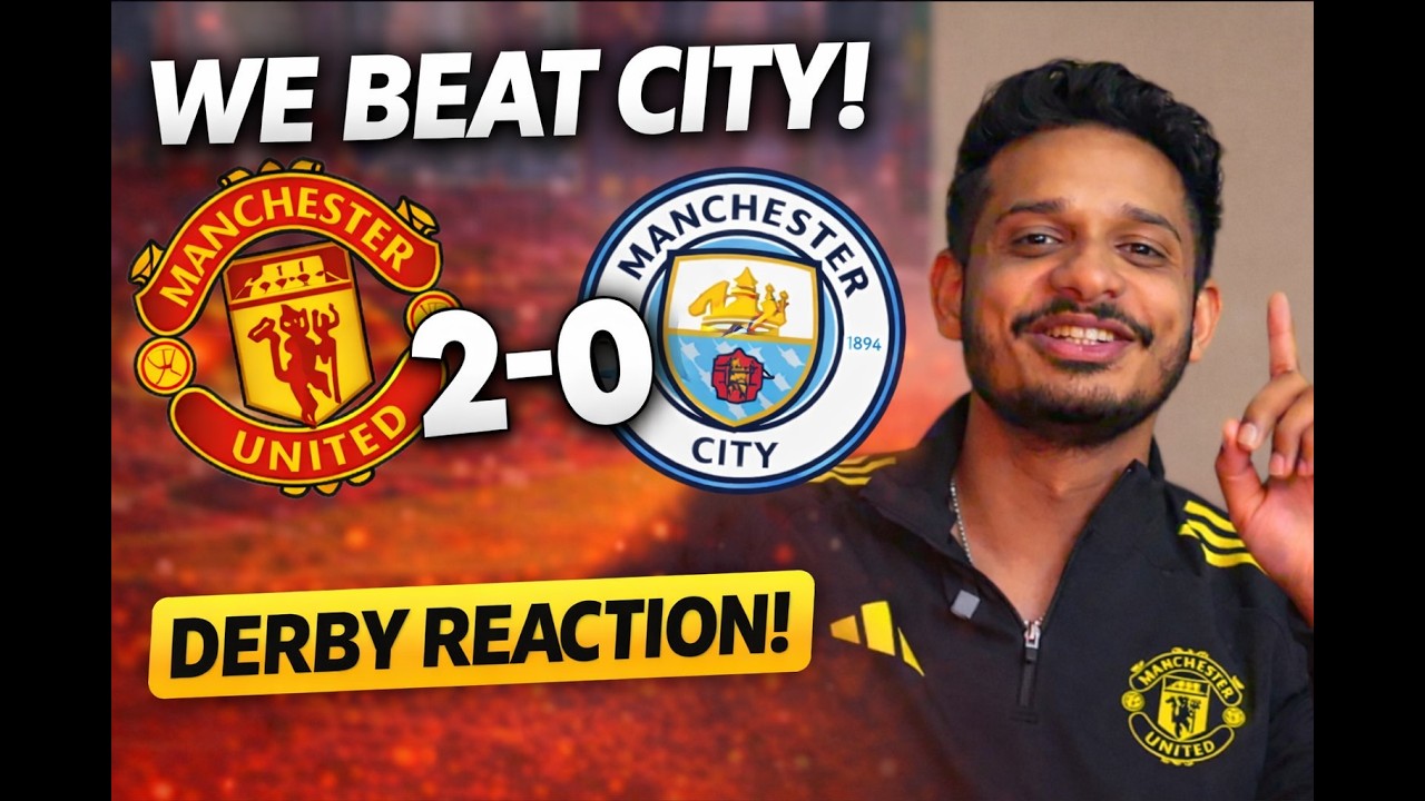 Carrick Masterclass! 🔴 Man United 2-0 Man City | Derby Analysis & Fan Perspective