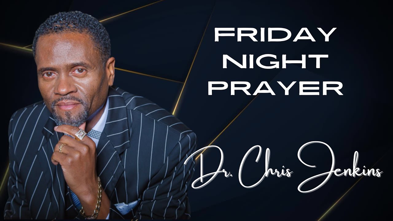 Friday Night Prayer 02/20/25
