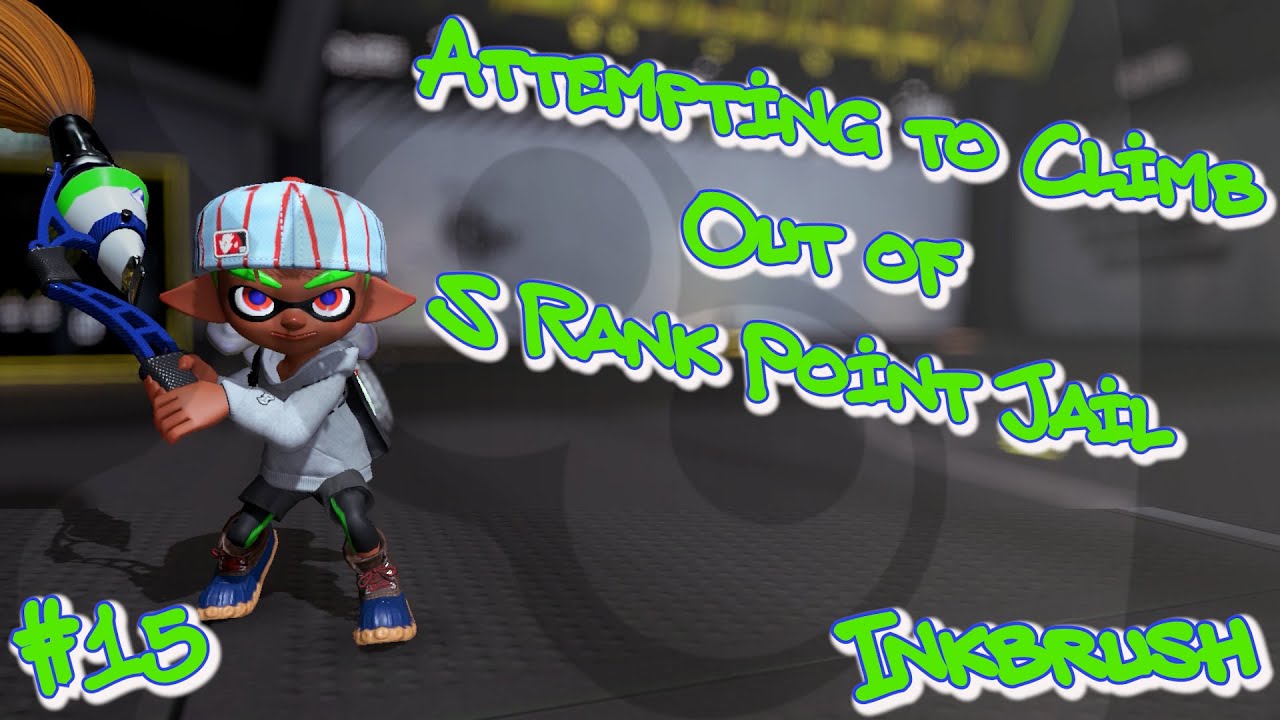 Splatoon 3 - Attempting to Climb Out of S Rank Point Jail - (No Commentary) #15