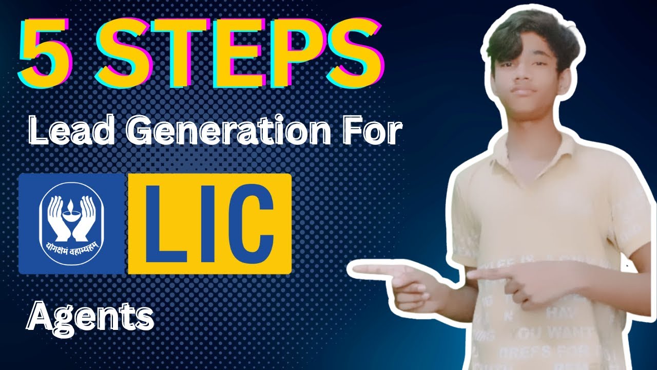 5 Step Lead Generation Technique For LIC Agents | Digital Marketing For LIC Agents #newvideo