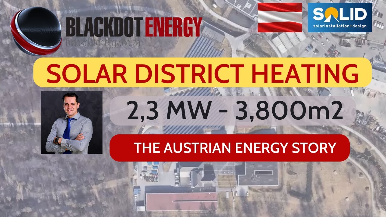 Solar Heating of 2,3 MW or 3,800m2 Solar District Heating in Austria GRAZ